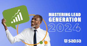 Mastering Lead Generation in 2024: How to Stay Ahead in the Digital Age