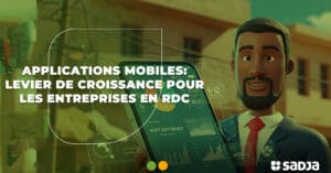 Développement D’applications Mobiles : Un levier De Croissance Pour Les Entreprises En RDC